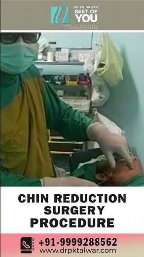 How is Chin Reduction Surgery Performed? Chin Reduction Surgery in Delhi | Dr. PK Talwar