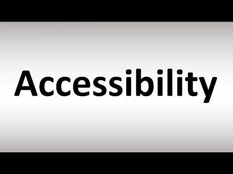 How to Pronounce Accessibility