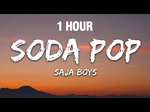 [1 HOUR] Saja Boys - Soda Pop (Lyrics) | K-Pop Demon Hunters Soundtrack
