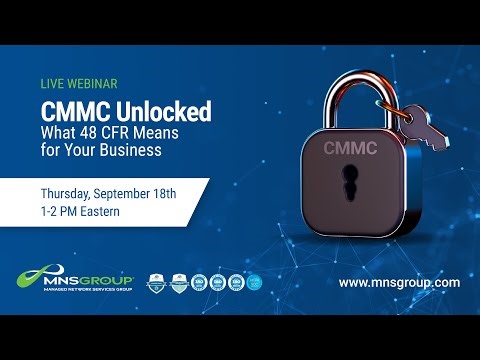 Webinar: CMMC Unlocked. What 48 CFR Means for Your Business