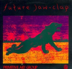 Primitive Art Group - Future Jaw-Clap