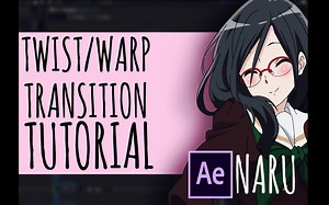 【AMV/AE教程】扭曲转场效果