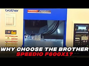 Brother SPEEDIO F600X1 Machine Review at Whitehouse Machine Tools