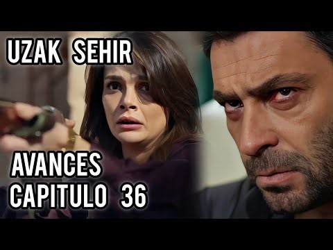 UZAK SEHIR CHAPTER 36 PREVIEW IN SPANISH/ DOES KAYA GO BLIND?😱😱😱