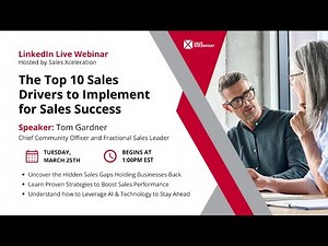The Top 10 Sales Drivers to Implement for Sales Success | LinkedIn Live Webinar