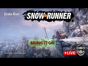 LIVE SNOWRUNNER AMUR MAP ON XBOX SERIES X