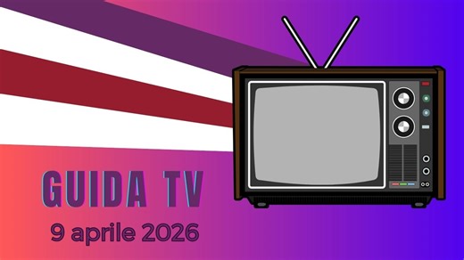 Guida Tv, i programmi da non perdere oggi giovedì 9 aprile 2026