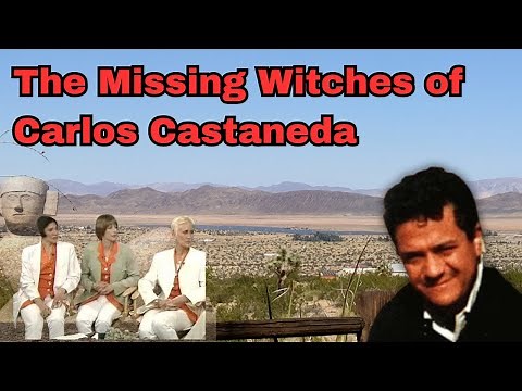 have the witches of Carlos Castaneda's been found?