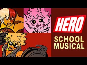 HERO School Musical FULL SERIES! // BNHA Animatic
