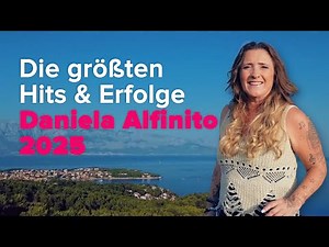 Die größten Hits & Erfolge 2025 ⭐ Daniela Alfinito ⭐