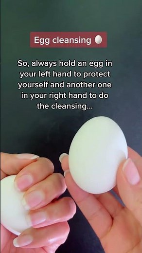 How to Do an Egg Cleanse | Egg Cleansing Mistakes
