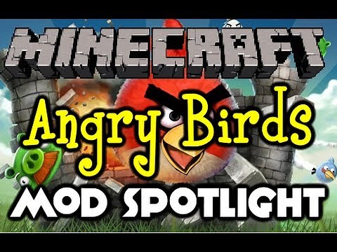 Minecraft - Angry Birds Mod Spotlight - The Birds Are Back In Town! (Minecraft Mod Showcase)
