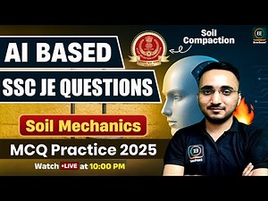 #3 SSC JE 2025 | Soil Mechanics | Soil compaction | Avnish sir