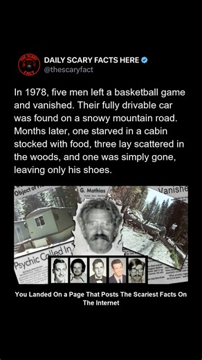 Thescaryfact ™ on Instagram: "In February 1978, five men — Gary Mathias, Bill Sterling, Jack Huett, Jackie Madruga, and Ted Weiher — left a college basketball game in California and never returned home. Their car was later found abandoned on a remote, snowy mountain road, fully drivable and not stuck, with no signs of damage or foul play. Months later, four of the men were found. Ted Weiher was discovered in a Forest Service cabin, having d!#&*ied from st!#&*arvation despite canned food and supp
