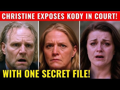 “CHRISTINE EXPOSES KODY IN COURT! The Secret File That Shook Sister Wives Forever”