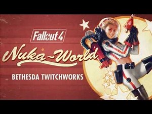 See a lot of Fallout 4 Nuka-World gameplay
