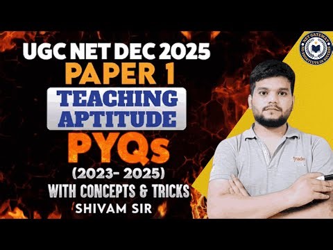 UGC NET Dec 2025 Paper 1 | Teaching Aptitude PYQs (2023-2025) | Concepts & Tricks by Shivam Sir