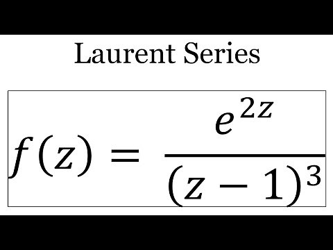 Laurent Series of the Function f(z)=e^2z/(z-1)^3
