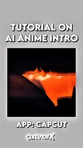 CapCut AI Anime Intro 🔥 Viral Edit Trick | CutvionX#capcut #capcutedit