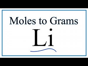 How to Convert Moles of Li to Grams