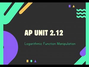 11.13 APPC 2.12 Log Function Manipulation