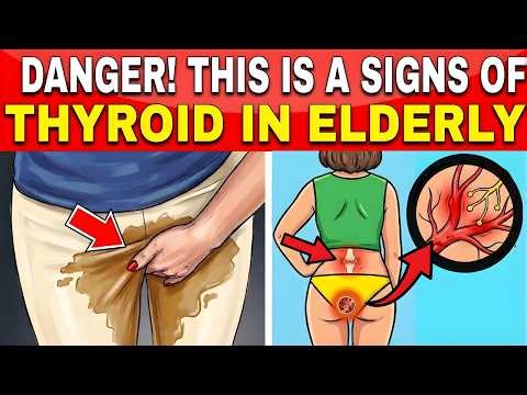 SENIORS: 8 Strange Thyroid Signs You Should NEVER Ignore
