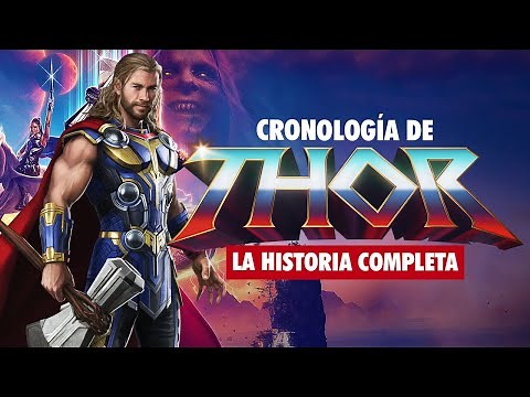 Complete Thor MCU Timeline | Thor 1, 2, 3, and 4 Recap