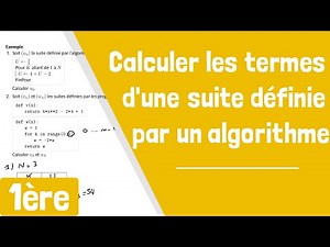 Comment calculer les termes d'une suite définie par un algorithme ?
