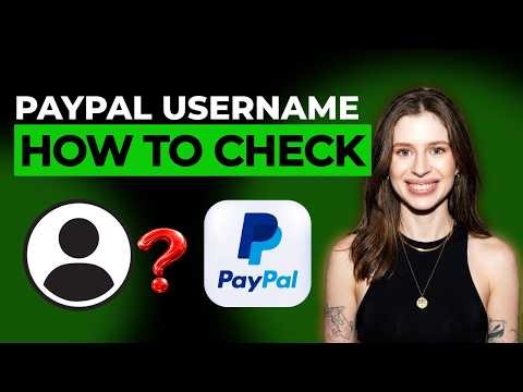 How to Check PayPal Username [2026 Full Guide]