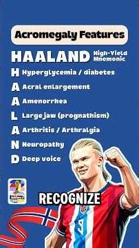 Haaland mnemonic for Acromegaly Features