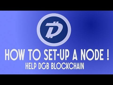 DigiByte Tutorials - How to run a Node !