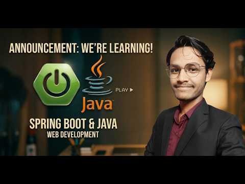 Announcment of web Developemtn Series, Java, Spring Boot