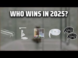 The Top 5 Best Shower Door Sweep in 2025 - Must Watch Before Buying!