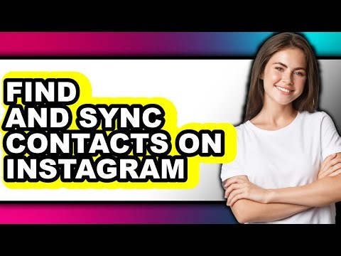 How to Find and Sync Contacts on Instagram - Step by Step