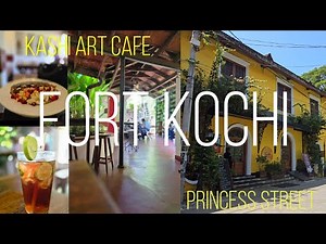 Fort Kochi Travel Vlog | Kashi Art Café, Princess Street, Beach & Chinese Fishing Nets