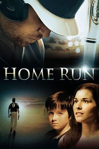 Stream Home Run (2013): Find it on Netflix, Prime Video, Hulu & more