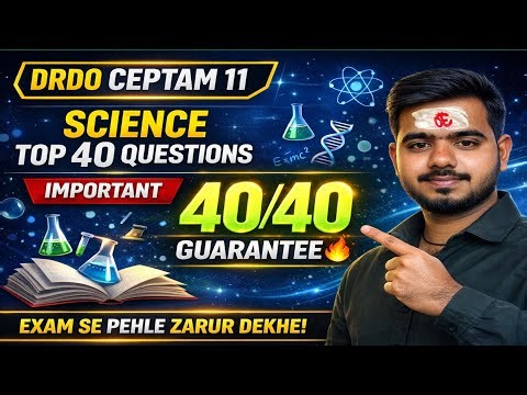 DRDO CEPTAM 11 Science PYQ important questions