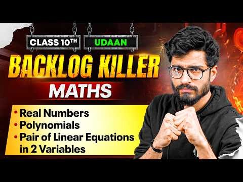 Class 10th Maths Backlog Killer 🔥 : One Shot Mein Backlog Khatam | Udaan 2.0 2027