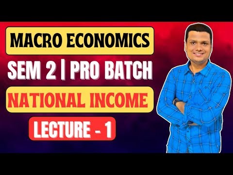 National Income Lecture -1 [Last Demo]|Macroeconomics| Bcom Semester 2 CCF| Calcutta University