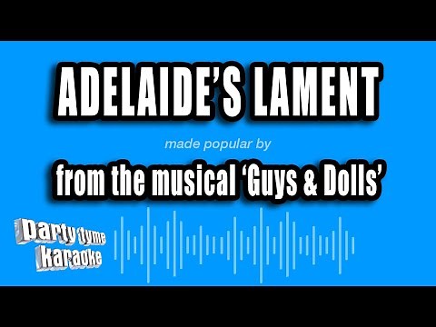'Guys & Dolls' - Adelaide's Lament (Karaoke Version)