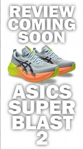 ASICS Superblast 2 | Full Review now LIVE.