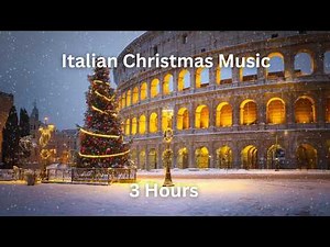 Italian Christmas Music | Roma Natale | Cozy Holiday Ambience in Rome with the Colosseum (3 Hours)