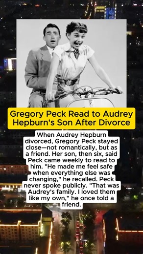 Gregory Peck Read to Audrey Hepburn's Son After Divorce When Audrey Hepburn divorced, Gregory Peck stayed close-not romantically, but as a friend. Her son, then six, said Peck came weekly to read to a him. "He made me feel safe a when everything else was changing," he recalled. Peck never spoke publicly. "That was Audrey's family. I loved them like my own," he once told a friend.#Famous #Celebrities #History #Legends #Viral #Success #inspiration #hollywood #familydrama #legacy | Cheryl Purcell