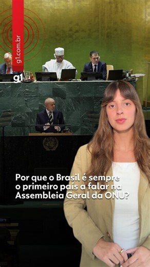 Por que o Brasil é sempre o primeiro país a falar na Assembleia Geral da ONU?