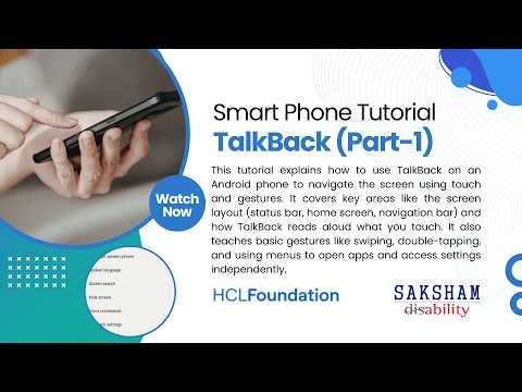 Smart Phone Tutorial: TalkBack (Part-1)