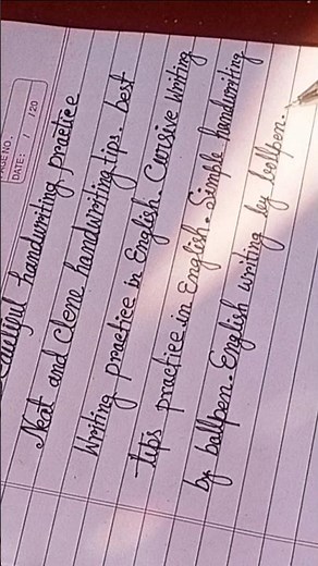 how to write neat and clean handwriting