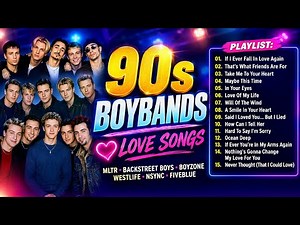 Best 90s Boyband Love Songs ❤️ Backstreet Boys, Westlife, NSYNC, Boyzone | Throwback Playlist