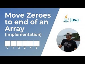How to move Zeroes to end of an Array? | Implementation