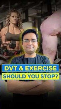 Safe & Unsafe Exercises in DVT | Movement Tips by Dr. Anadi Gupta