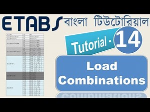 14. All about Load Combinations in ETABS | BNBC 2020 | 31 Load Combinations | Civil Engineering Tips